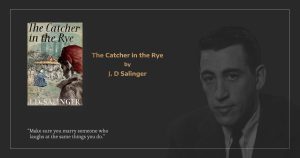 The Catcher in the Rye